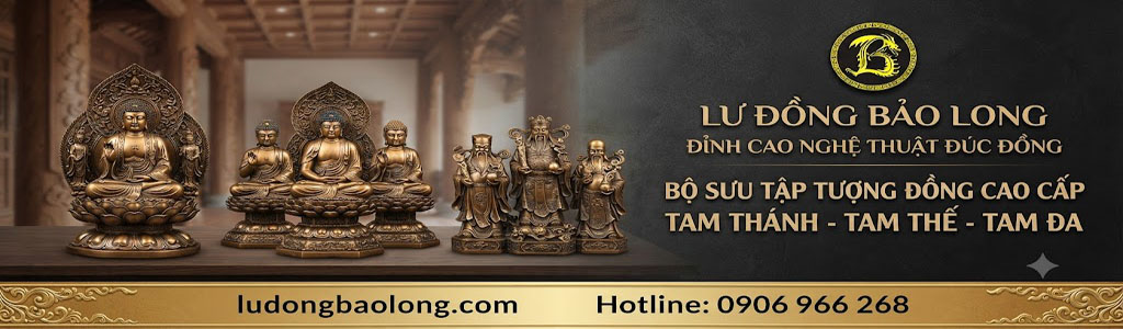 Tượng Đồng Tam Thế Tam Thánh Tam Đa